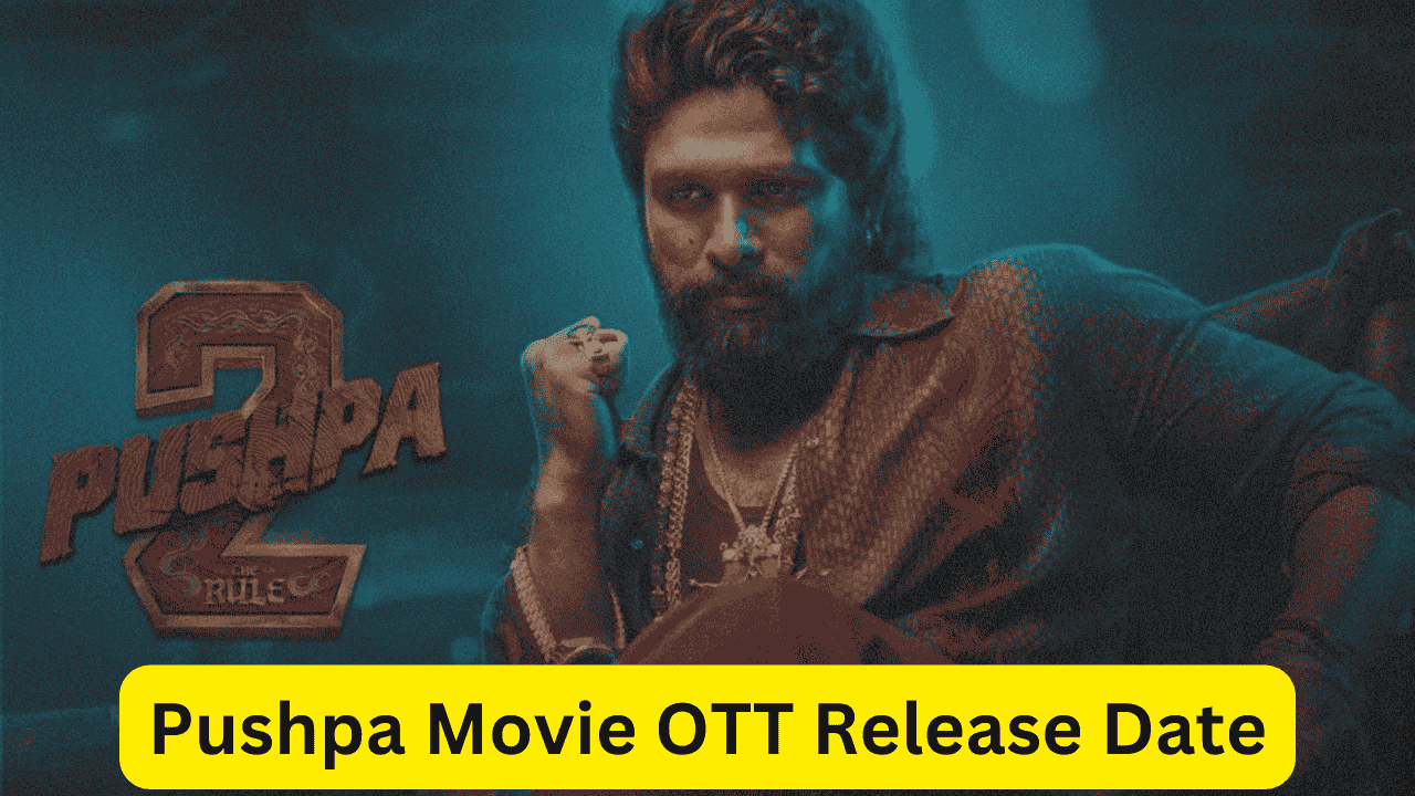 Pushpa Movie OTT Release Date