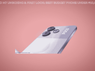 POCO M7 Unboxing & First Look: Best Budget Phone Under ₹10,000?