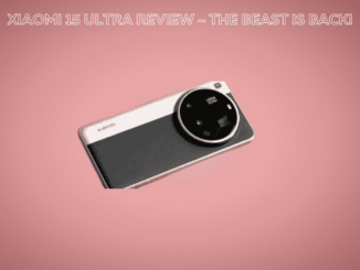 Xiaomi 15 Ultra Review – The Beast Is Back!
