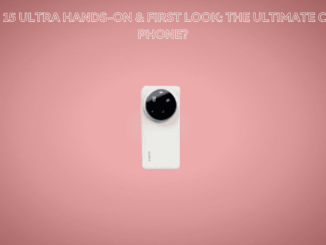 Xiaomi 15 Ultra Hands-On & First Look: The Ultimate Camera Phone?